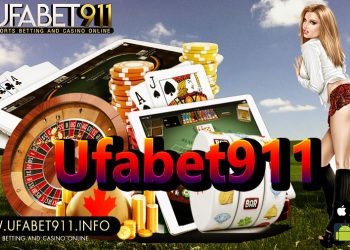 UFABET911 football betting website; The best of the year 2021